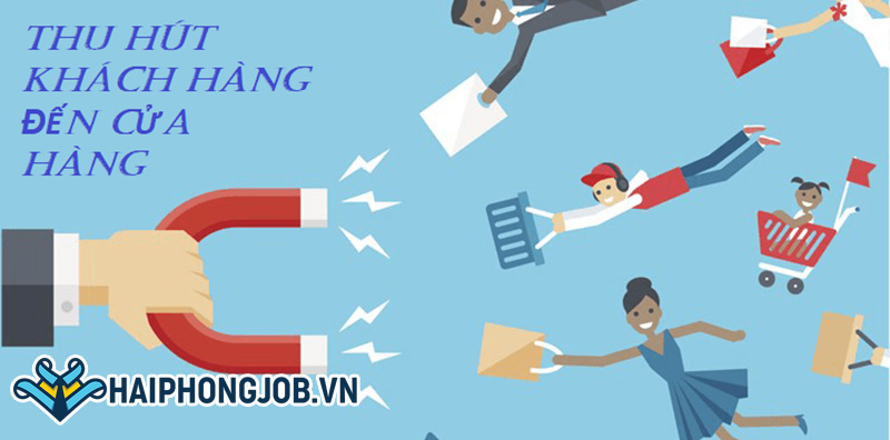 C&aacute;ch thu h&uacute;t kh&aacute;ch h&agrave;ng đến cửa h&agrave;ng